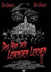 Das Haus der lebenden Leichen