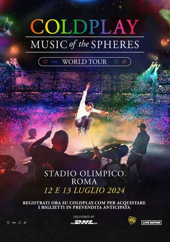 Coldplay: Music Of The Spheres World Tour - Live at Stadio Olimpico / Rome