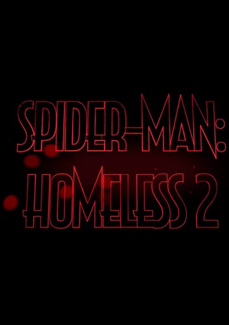 Spider-Man: Homeless 2