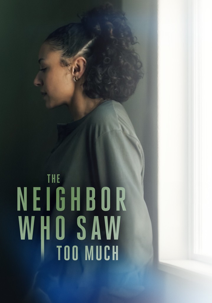 The Neighbor Who Saw Too Much