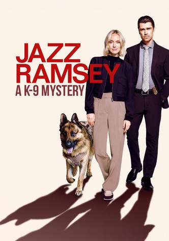 Jazz Ramsey: A K-9 Mystery