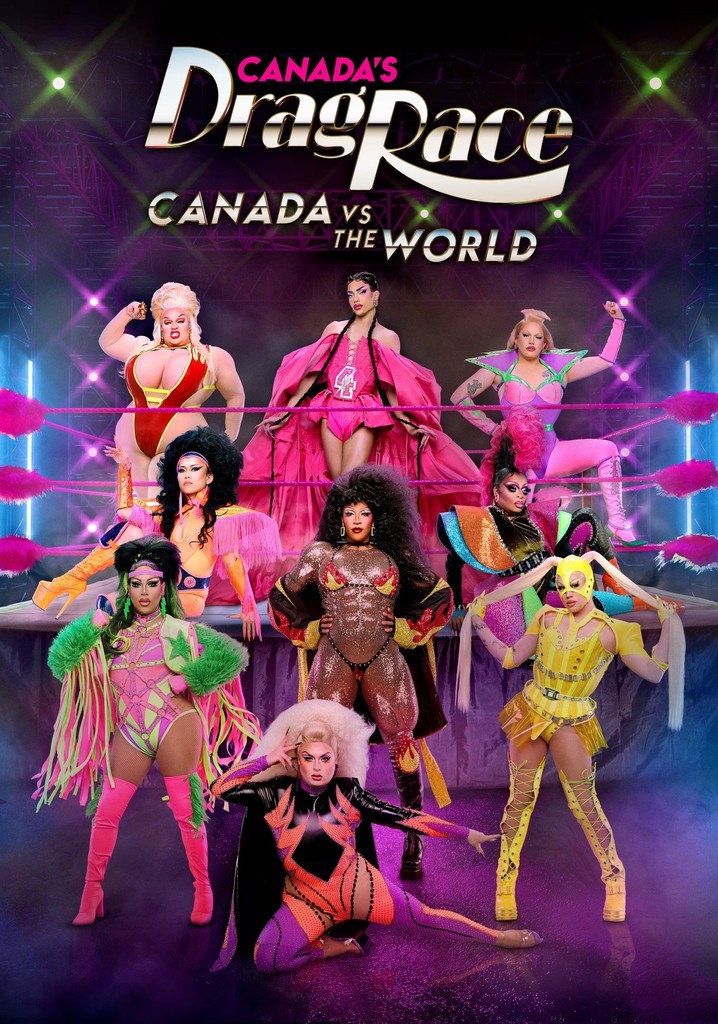 Canada's Drag Race: Canada vs The World Season 2 - streaming