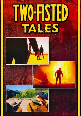 Two-Fisted Tales