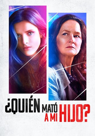 ¿Quién Mató a Mi Hijo?