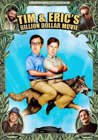 Tim and Eric's Billion Dollar Movie