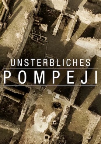 Unsterbliches Pompeji