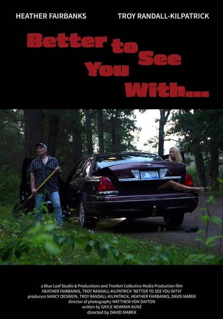 Better to See You With