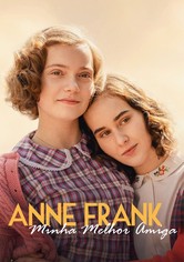 Anne Frank, Minha Melhor Amiga