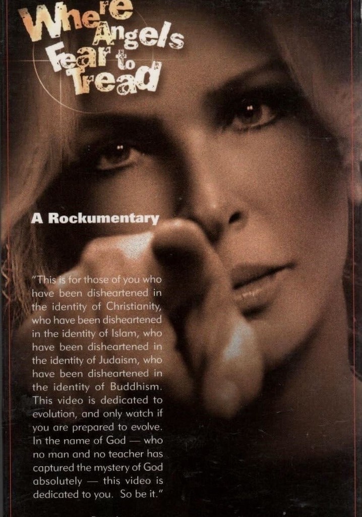 Where Angels Fear to Tread: A Rockumentary