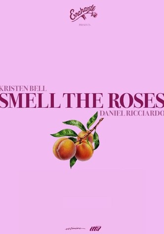 smell the roses