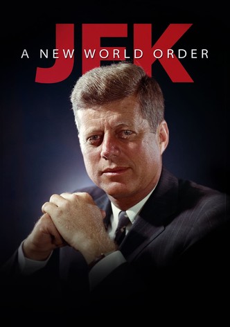 JFK: A New World Order