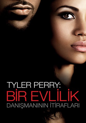Tyler Perry: Bir Evlilik Danışmanının İtirafları