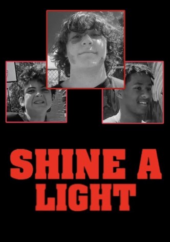 Shine a Light