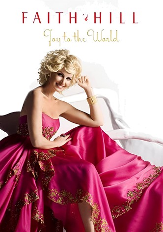 Faith Hill - Joy to the World: Live at Soundstage