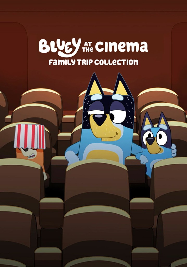 Bluey at the Cinema: Family Trip Collection