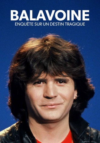 Balavoine, enquête sur un destin tragique