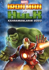 Iron Man ve Hulk: Kahramanların Gücü