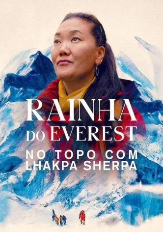 Rainha do Everest: No Topo com Lhakpa Sherpa