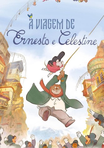 Ernest & Célestine A Viagem em Charabie