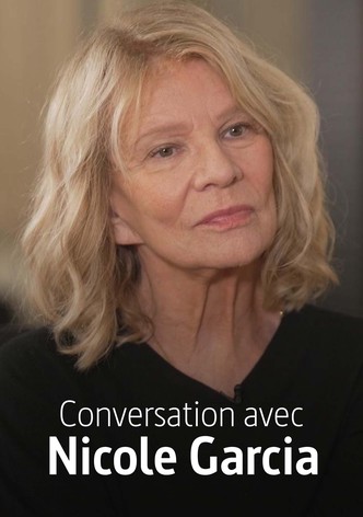 Conversation avec Nicole Garcia