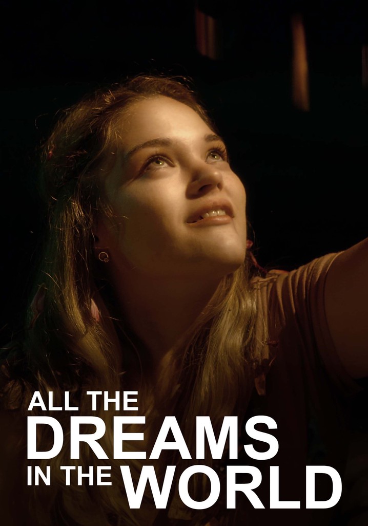 All the Dreams in the World