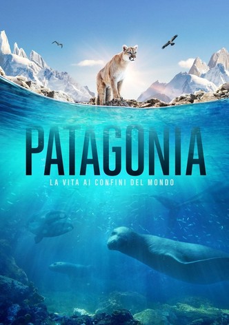 Patagonia - La vita ai confini del mondo