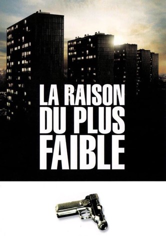 La Raison du plus faible