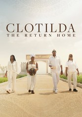 Clotilda: The Return Home