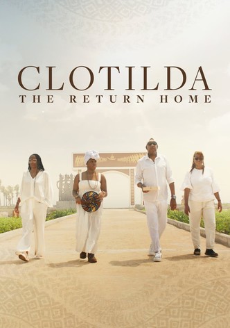 Clotilda: The Return Home