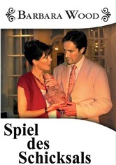 Barbara Wood - Spiel des Schicksals