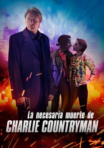 The necessaty death of Charlie Countryman