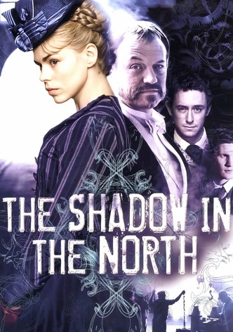 The Shadow in the North
