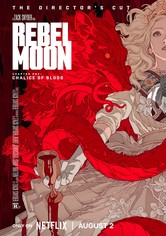 Rebel Moon — Part One: Director’s Cut