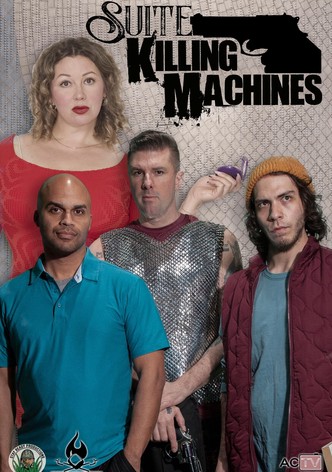 Suite Killing Machines