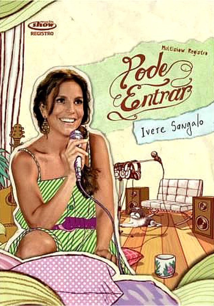 Multishow Registro: Pode Entrar - Ivete Sangalo