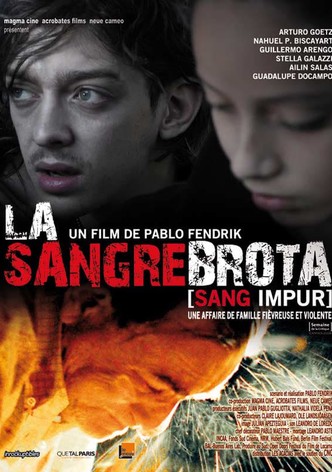 La Sangre Brota (sang impur)