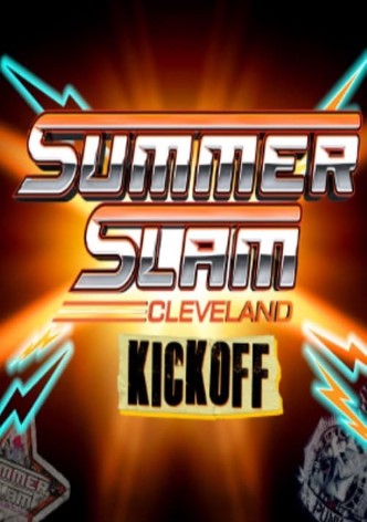 WWE SummerSlam: Cleveland  Kickoff