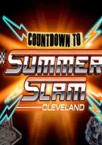 WWE Countdown to SummerSlam: Cleveland