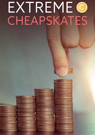 Extreme Cheapskates