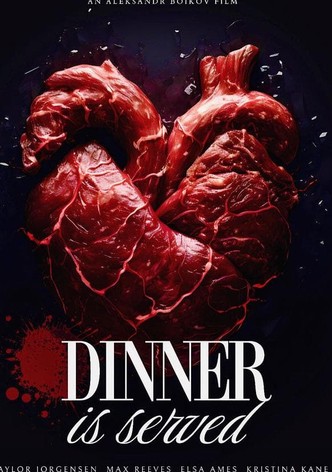 Dinner is served