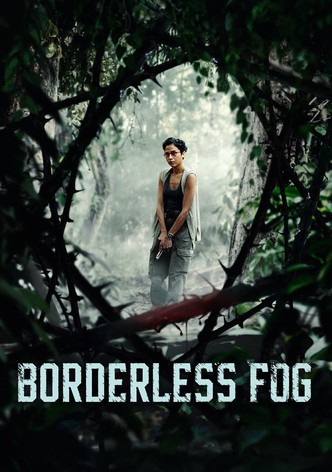 Borderless Fog