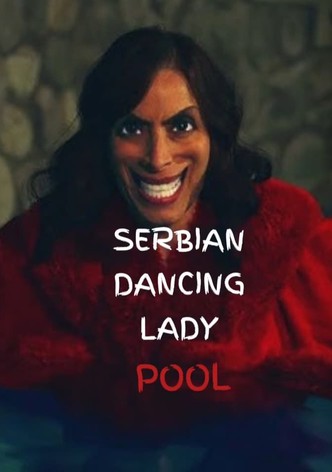 Serbian Dancing Lady Pool
