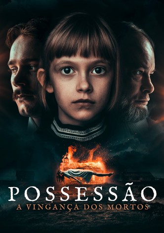 Possessão - A Vingança dos Mortos