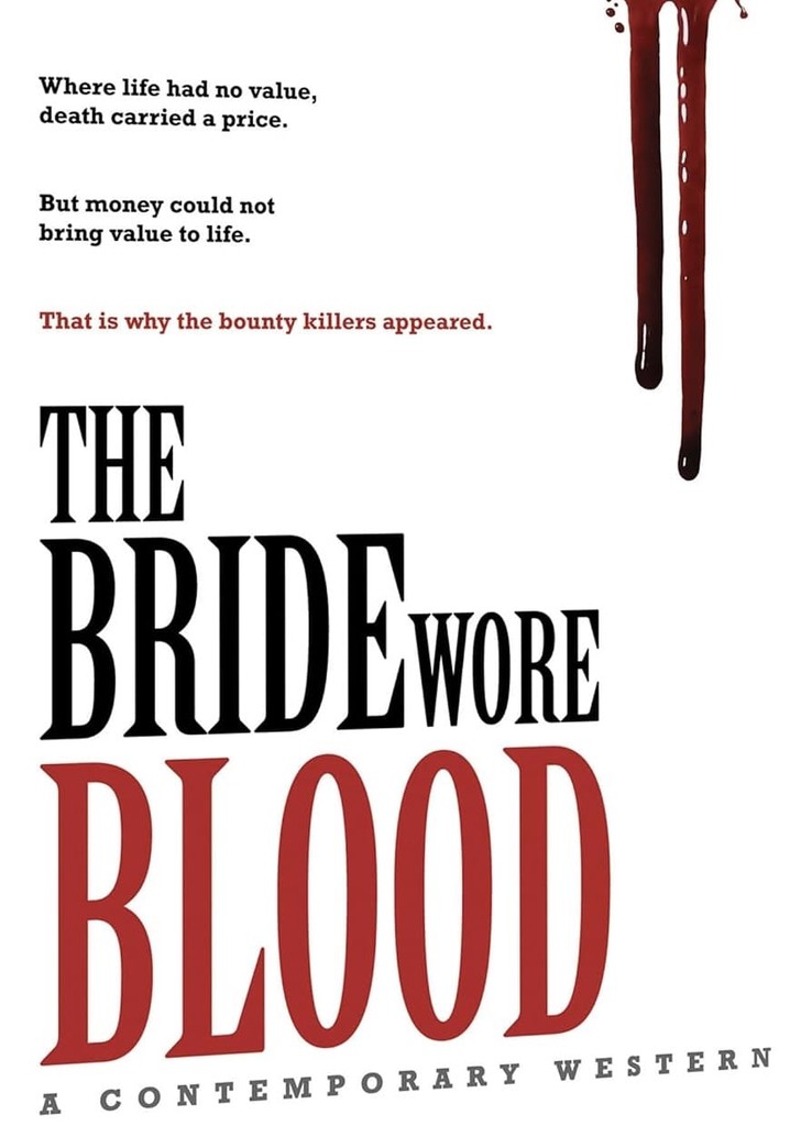 The Bride Wore Blood