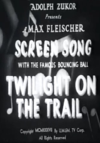 Twilight on the Trail