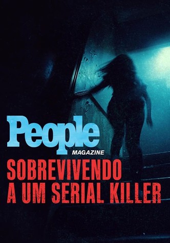 People Magazine Investigates: Surviving a Serial Killer