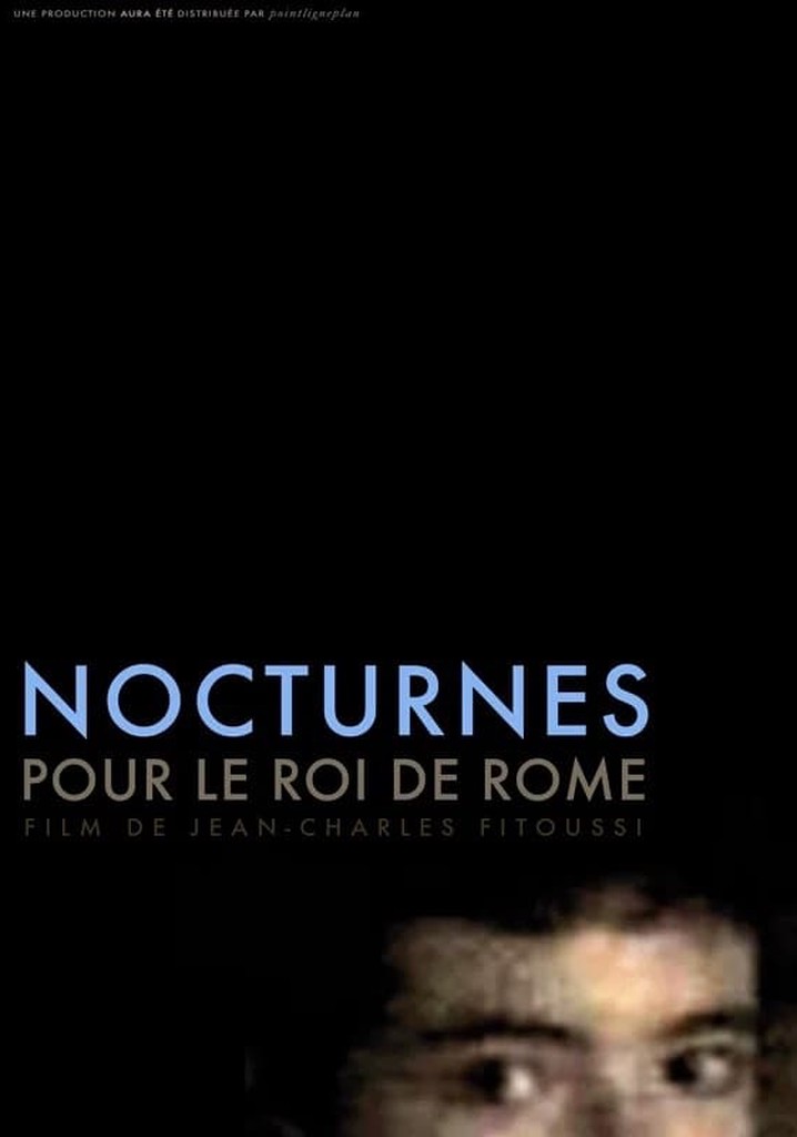 Nocturnes for the King of Rome