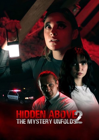Hidden Above 2: The Mystery Unfolds