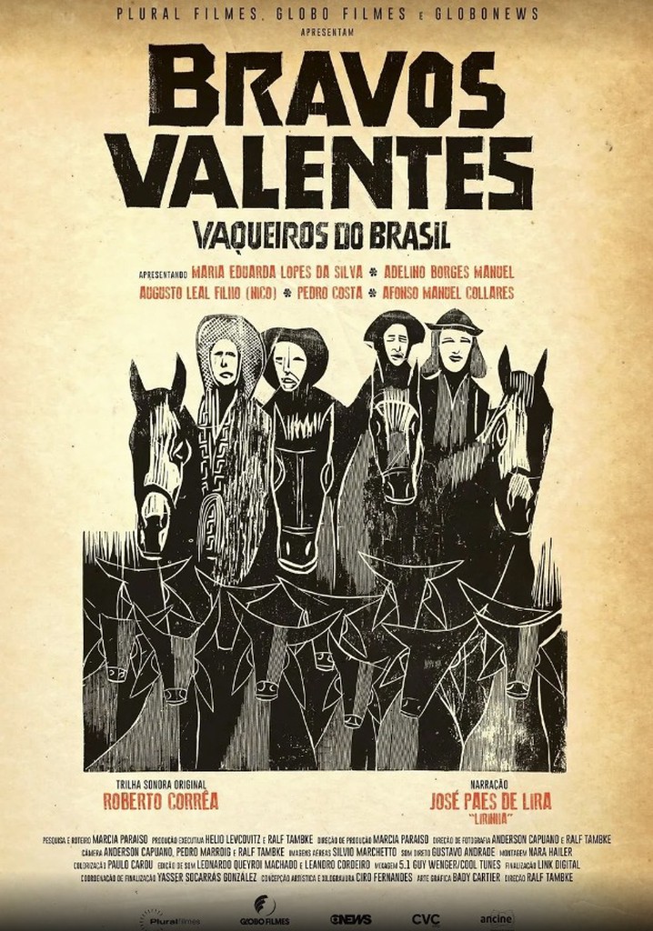 Bravos Valentes. Vaqueiros Do Brasil