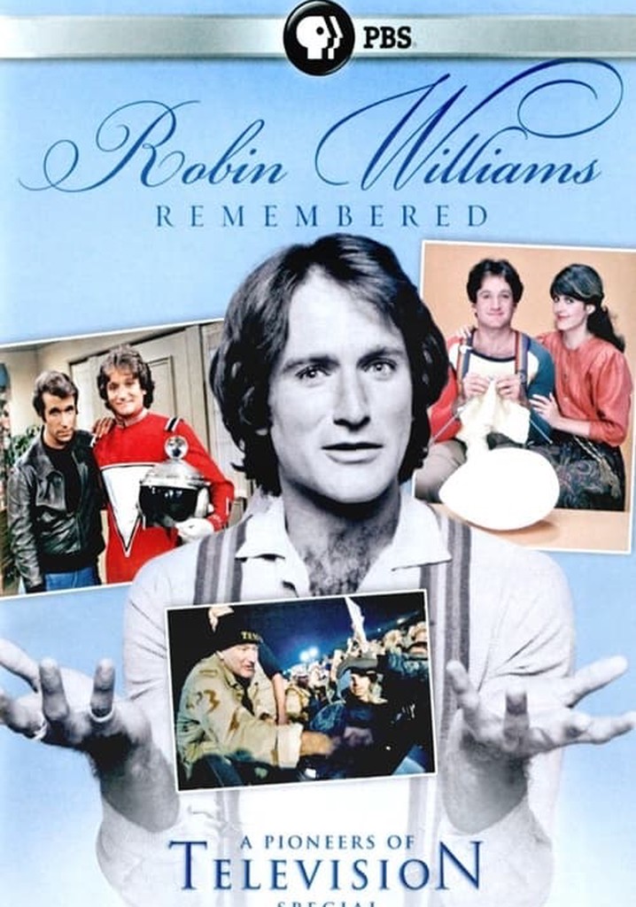 Robin Williams Remembered